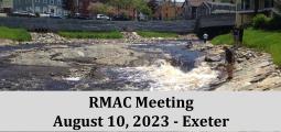 Photo of the Exeter River with text RMAC Meeting August 10, 2023 - Exeter